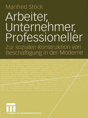 cover image of Arbeiter, Unternehmer, Professioneller